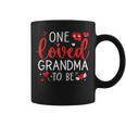 One Loved Grandma To Be Valentines Pregnancy Announcement Coffee Mug