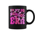 My Pa School Era For Physician Assistant Student Future Pa Coffee Mug
