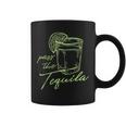 Pass The Tequila Coffee Mug