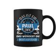 Paul Name First Name Day Das Ist Ein Paul Ding Tassen