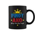 Pinoy Ako Always Tama Ang Timpla For Filipino Americans Coffee Mug