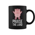 Praise The Lard Pig Piggy Coffee Mug