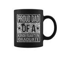 Proud Dad Of A Kindergarten Graduate Coffee Mug