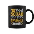 Proud Squad Of A 2024 Graduate Class Of 2024 Graduation Coffee Mug
