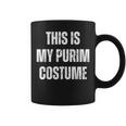 This Is My Purim Costume Distressed White Text Coffee Mug