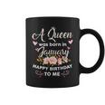 A Queen Was Born In January Happy Birthday To Me Flower Coffee Mug