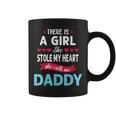 There Is A Girl She Stole My Heart She Calls Me Daddy Coffee Mug