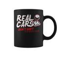 Real Cars Dont Shift Themselves Stick Shift Coffee Mug