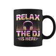 Relax The Dj Is Here Dj Disc Jockey Music Player Dad Coffee Mug