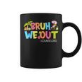 Retro Groovy Bruh We Out Counselors Last Day Of School Coffee Mug