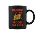 Retro Rewind To The Good Old Days Cassette Tape 70S 80S 90S Coffee Mug