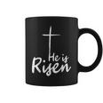 He Is Risen Easter Is About Jesus Bible Christ Easter Coffee Mug