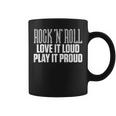 Rock N Roll Love It Loud Play It Proud Music Coffee Mug