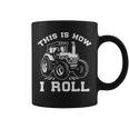 This Is How I Roll Farming Tractor Coffee Mug
