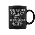 Roses Are Red Doritos Are Savory Vintage Rough Dark Coffee Mug