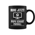 Ruhe Jetzt Papa Schaut Football Idea Dad Tassen