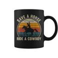 Save A Horse Ride A Cowboy Vintage Horses Lovers Women Coffee Mug