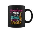 Saxophone Mom Like A Normal Mom But Saxier Mother Music Coffee Mug