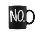 That Says No Coffee Mug