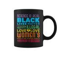 Science Is Real Black Lives Matter Rainbow Lgbt Pride Gay Coffee Mug
