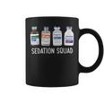 Sedation Squad Pharmacology Crna Icu Nurse Appreciation Coffee Mug