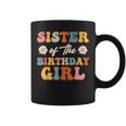 Sister Of The Birthday Girl Groovy Themed Matching Family Coffee Mug