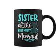 Sister Of The Birthday Mermaid Family Matching Party Squad Coffee Mug