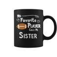 Sister Football Game Fan Sports Favorite Player Coffee Mug