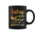 Sister's Trip 2024 Sister On The Loose Sister's Weekend Trip Coffee Mug