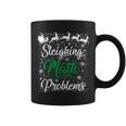 Sleighing Math Problem Xmas In Math Teacher Christmas Coffee Mug