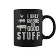 I Only Smoke The Good Stuff Dad Fathers Bbq Grilling Coffee Mug