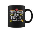 Im So Proud Of My Pre-K Graduates Last Day School Teacher Coffee Mug