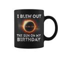 Solar Eclipse Birthday I Blew Out The Sun On My Birthday Coffee Mug