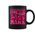 Somebody's Fine As Baby Mama Saying Groovy Coffee Mug