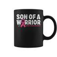 Son Of A Warrior Breast Cancer Awareness Pink Ribbon Mom Coffee Mug