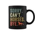 Sorry Can't Horses Bye Vintage Horseback Riding Girls Coffee Mug