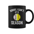 Sorry I Cant Its Season Baseball Life Softball Life Women Coffee Mug