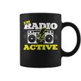 Soy Radio Active Para Un Operador De Radio Radio Divertido Jamón Radio Taza de café