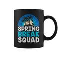 Spring Break Squad Group Vacation Friends Beach Week Coffee Mug