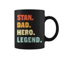 Stan Dad Hero Legend Personalized Custom Name Fathers Day Coffee Mug