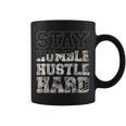 Stay Humble Hustle Hard Lifestyle Hip Hop Money Christmas Coffee Mug