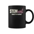Steminist Equality In Science Stem Student Geek Coffee Mug