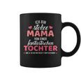 Stolze Mama Einer Fantastischen Tochter Slogan Tassen