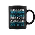 Student Services Advisor Freaking Awesome Coffee Mug