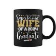 Super Proud Wife 2024 Graduate Senior Graduation College Coffee Mug