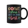 Sweet Donut Stress Just Do Your Best Test Day Teacher Coffee Mug