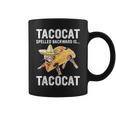 Tacocat Spelled Backward Is Tacocat For Tacos&Cat Lovers Coffee Mug