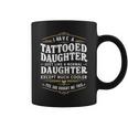 Tattooed Daughter Tattoo Fathers Day Dad Coffee Mug