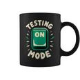 Test Day Mode On Student Teacher School Exam Rock The Test Coffee Mug