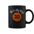 That's My Boy 30 Basketball Player Mom Or Dad Coffee Mug